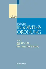 §§ 335-359; Art. 102-110 EGInsO (Großkommentare der Praxis) (German Edition)