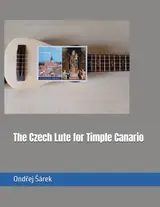 The Czech Lute for Timple Canario