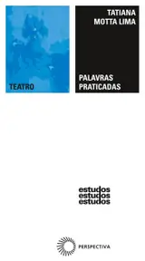 Palavras praticadas: o percurso artístico de Jerzy Grotowski, 1959 - 1974