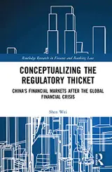 Conceptualizing the Regulatory Thicket: China's Financial Markets after the Global Financial Crisis (Routledge Research in Finance and Banking Law) (English Edition) baixar o livro de graça