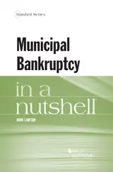 Municipal Bankruptcy in a Nutshell (Nutshells) (English Edition)