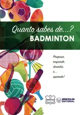 Quanto sabes de... Badminton