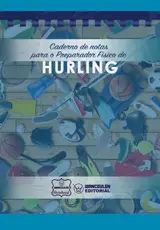 Caderno de Notas Para O Preparador Físico de Hurling