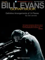 The Bill Evans Guitar Book: By Sid Jacobs: Music, Instruction and Analysis