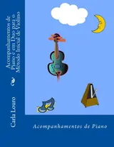 Acompanhamentos de Piano e em Duo para o Metodo Inicial de Violino