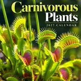 Carnivorous Plants Calendar 2027: Insect Eating Plant Photography