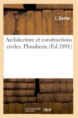 Architecture Et Constructions Civiles. Plomberie