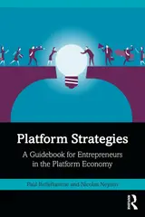 Platform Strategies: A Guidebook for Entrepreneurs in the Platform Economy (English Edition) baixar o livro de graça