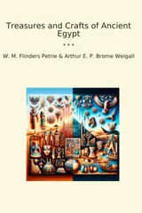 Treasures and Crafts of Ancient Egypt (Classic Books)