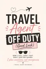 Travel Agent Off Duty: Good Luck! Travel Agent Notebook