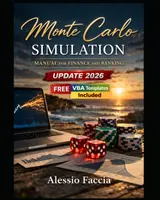 MONTE CARLO SIMULATION MANUAL FOR FINANCE AND BANKING: Integrating MS Excel, VBA, and Power BI baixar o livro de graça