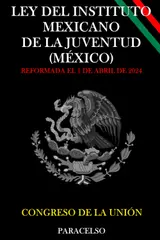 LEY DEL INSTITUTO MEXICANO DE LA JUVENTUD (MÉXICO) (Spanish Edition)
