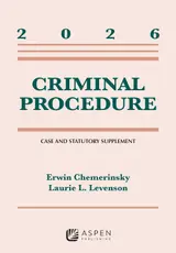 Criminal Procedure: 2026 Case and Statutory Supplement (Supplements) (English Edition)