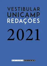 Redações do vestibular Unicamp - 2021