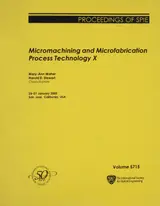 Micromachining and Microfabrication Process Technology X