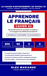 Apprendre le Français: Cahier d'Exercices A2: Plus de 500 Exercices Nouveaux en 3 Paliers, Entraînements Chrono, Examen de Mi-Parcours et Examen Final... (Réussir en France) (French Edition) baixar o livro de graça