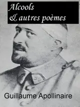 Alcools & autres poèmes (French Edition)