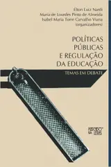 Políticas Públicas e Regulação da Educação: Temas em Debate