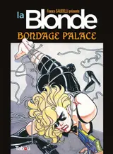 La Blonde Bondage Palace