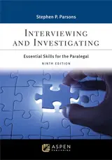 Interviewing and Investigating: Essential Skills for the Paralegal (Aspen Paralegal Series) (English Edition)