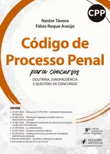 Código de Processo Penal Para Concursos: Doutrina, Jurisprudência e Questões de Concursos