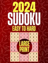 Sudoku Puzzles for Adults Large Print: Easy to Hard Sudoku Puzzles with Solutions - One Puzzle per Page - Suduko Books for Adults Large Print