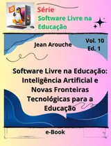 Software Livre na Educação: Inteligência Artificial e Novas Fronteiras Tecnológicas para a Educação