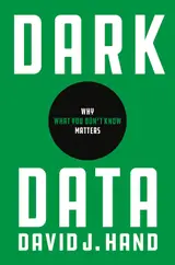 Dark Data: Why What You Don’t Know Matters (English Edition)