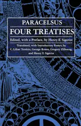 Four Treatises of Theophrastus Von Hohenheim Called Paracelsus (English Edition)