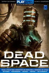 Super Detonado Dicas e Segredos - Dead Space