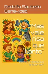 "Mas vale risa que llanto": "Dichos y refranes que te harán reír" (Spanish Edition) baixar o livro de graça