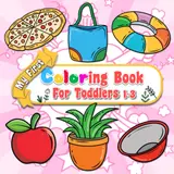 My First Coloring Book for Toddlers 1-3: 40 Big and Bold Simple Pictures to Color and Exercises for Your Little One's Wrists, Fun and Easy for Girls and Boys V.2 baixar o livro de graça