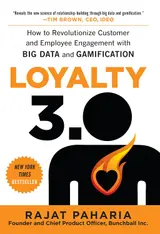 Loyalty 3.0: How to Revolutionize Customer and Employee Engagement with Big Data and Gamification (English Edition)