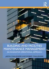 Building and Facilities Maintenance Management: An Innovative Operational Approach (English Edition) baixar o livro de graça