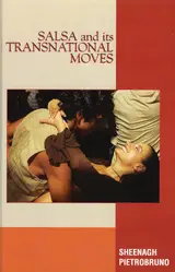 Salsa and Its Transnational Moves (English Edition)