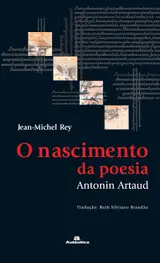 O nascimento da poesia - Antonin Artaud