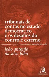 Tribunais de Contas no Estado Democrático e os Desafios do Controle Externo