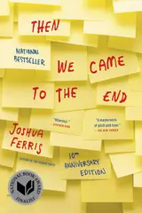 Then We Came to the End: A Novel (English Edition)