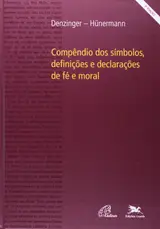 Compêndio dos símbolos, definições e declarações de fé e moral