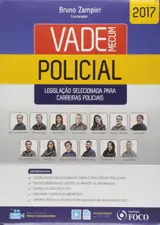 Vade Mecum Policial. Legislação Selecionada Para Carreiras Policiais