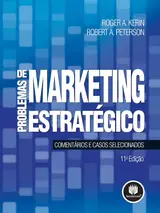 Problemas de Marketing Estratégico: Comentários e Casos Selecionados