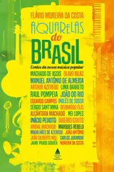 Aquarelas do Brasil: Contos da nossa música popular