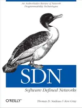 SDN: Software Defined Networks: An Authoritative Review of Network Programmability Technologies
