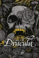 La Figure de Dracula: Voyage à travers les ténèbres (French Edition)