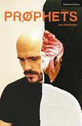 Prophets (Modern Plays) (English Edition)