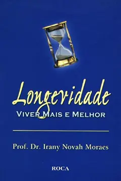 Longevidade Viver Mais E Melhor Baixar grátis