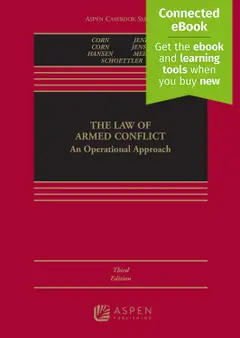 Law of Armed Conflict: An Operational Approach [Connected eBook] Baixar grátis