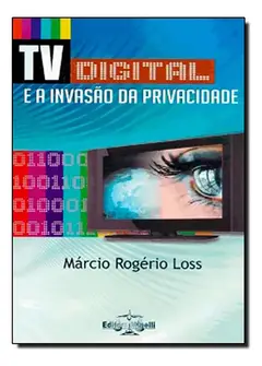TV Digital E A Invasão Da Privacidade Baixar grátis