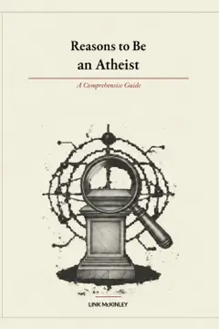 Reasons to Be an Atheist: A Comprehensive Guide Baixar grátis