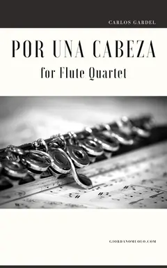 Por una Cabeza for Flute Quartet (English Edition) Baixar grátis